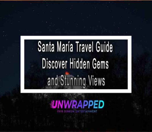 Santa María Travel Guide Discover Hidden Gems and Stunning Views