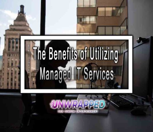The Benefits of Utilizing Managed IT Services