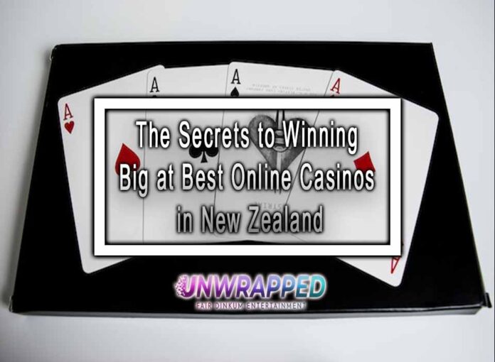 The Secrets to Winning Big at Best Online Casinos in New Zealand