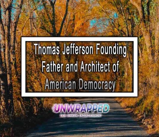 Thomas Jefferson Founding Father and Architect of American Democracy