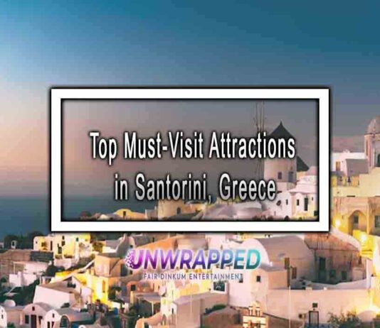Top Must-Visit Attractions in Santorini, Greece
