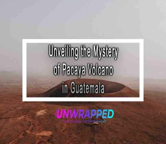 Unveiling the Mystery of Pacaya Volcano in Guatemala