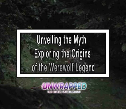 Unveiling the Myth Exploring the Origins of the Werewolf Legend