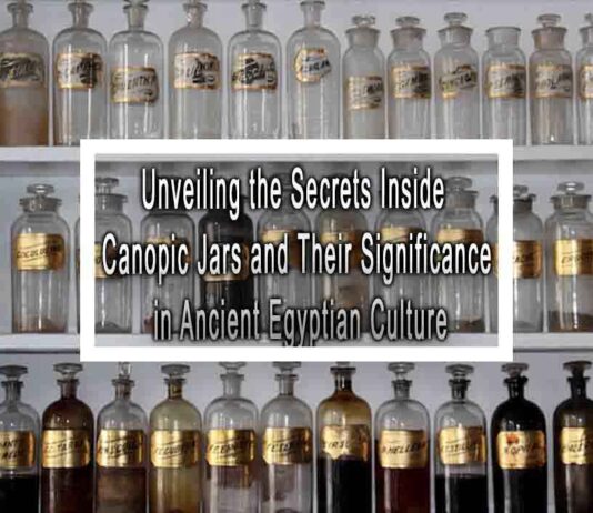 Unveiling the Secrets Inside Canopic Jars and Their Significance in Ancient Egyptian Culture