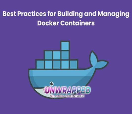 Best Practices for Building and Managing Docker Containers