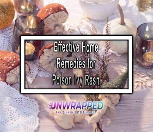 Poison Ivy Rashes: 10 Natural and Effective Home Remedies