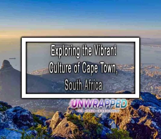 Exploring the Vibrant Culture of Cape Town, South Africa