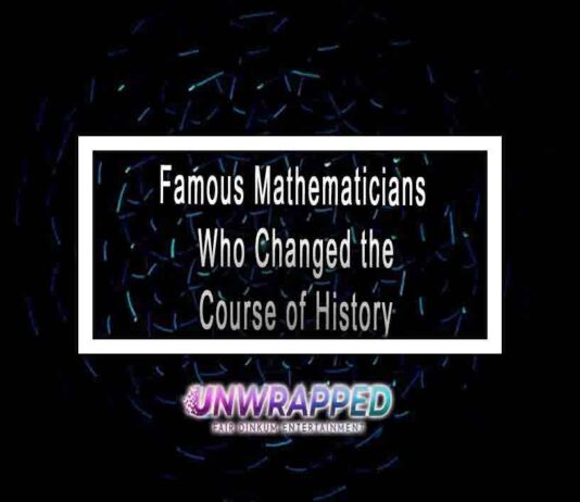 Famous Mathematicians Who Changed the Course of History