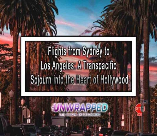 Flights from Sydney to Los Angeles: A Transpacific Sojourn into the Heart of Hollywood Flights from Sydney to Los Angeles: A Transpacific Sojourn into the Heart of Hollywood