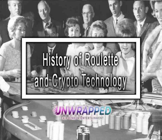 History of Roulette and Crypto Technology