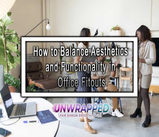 How to Balance Aesthetics and Functionality in Office Fitouts How to Balance Aesthetics and Functionality in Office Fitouts