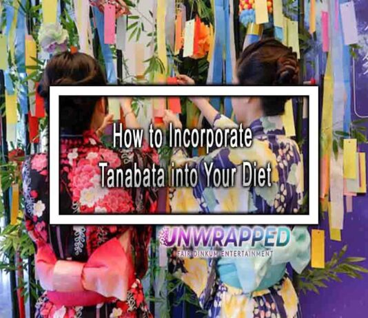 How to Incorporate Tanabata into Your Diet