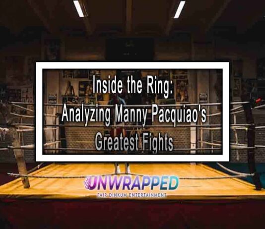 Inside the Ring: Analyzing Manny Pacquiao's 10 Greatest Fights
