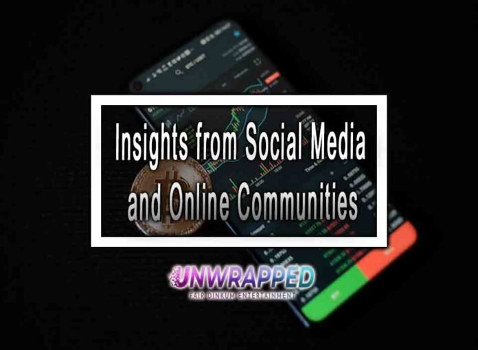 Insights from Social Media and Online Communities