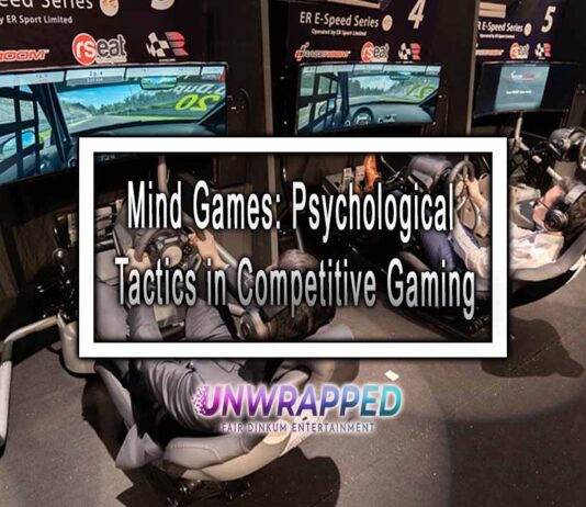 Mind Games: Psychological Tactics in Competitive Gaming