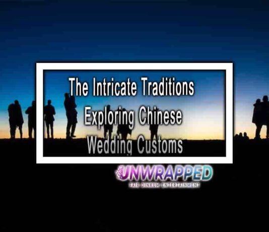 The Intricate Traditions Exploring Chinese Wedding Customs