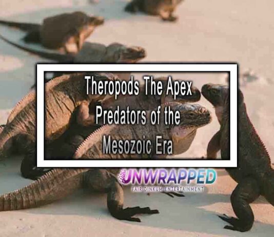 Theropods The Apex Predators of the Mesozoic Era