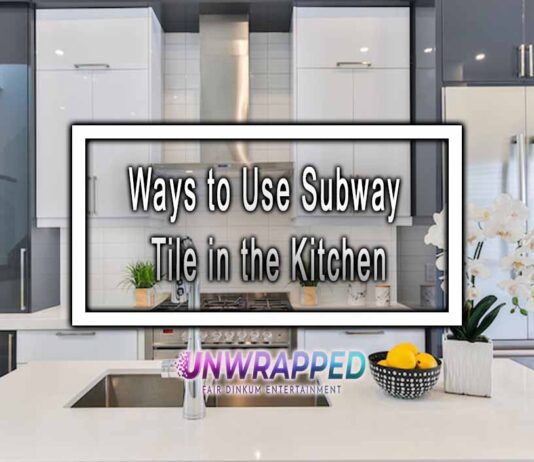 Ways to Use Subway Tile in the Kitchen