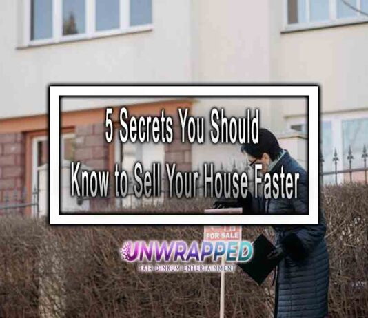 5 Secrets You Should Know to Sell Your House Faster 5 Secrets You Should Know to Sell Your House Faster