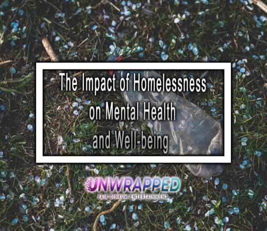 The Impact of Homelessness on Mental Health and Well-being