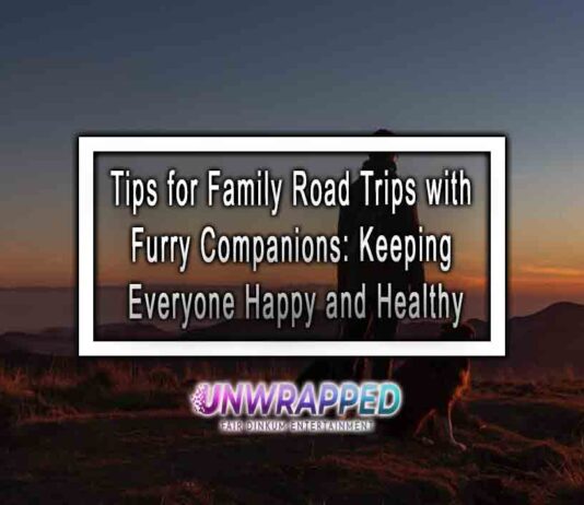 Tips for Family Road Trips with Furry Companions: Keeping Everyone Happy and Healthy Tips for Family Road Trips with Furry Companions: Keeping Everyone Happy and Healthy