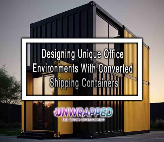 Designing Unique Office Environments With Converted Shipping Containers