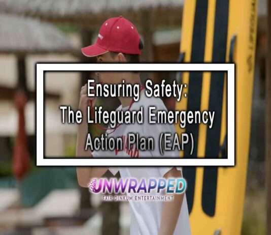 Ensuring Safety: The Lifeguard Emergency Action Plan (EAP)