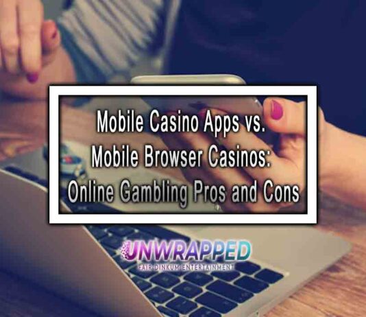 Mobile Casino Apps vs. Mobile Browser Casinos: Online Gambling Pros and Cons