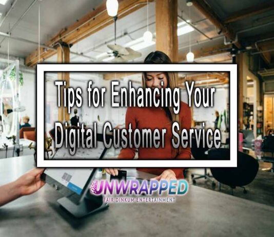 Tips for Enhancing Your Digital Customer Service