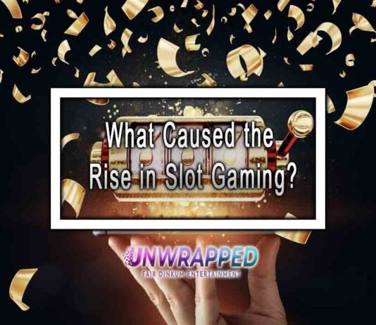 What Caused the Rise in Slot Gaming?