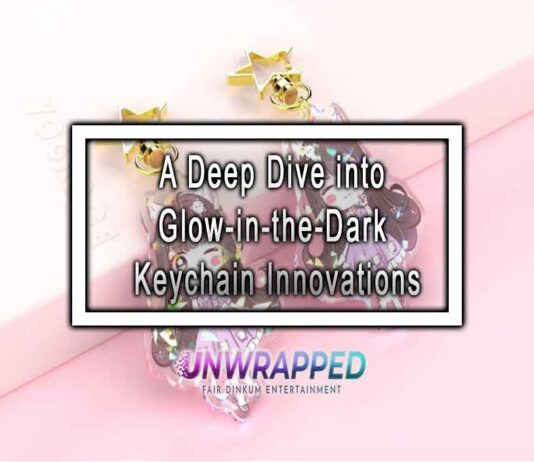 A Deep Dive into Glow-in-the-Dark Keychain Innovations