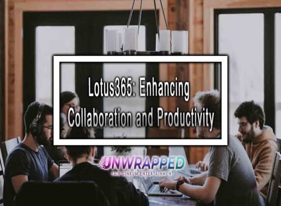 Lotus365-Enhancing-Collaboration-and-Productivity-573x420.jpg