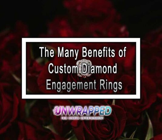 The Many Benefits of Custom Diamond Engagement Rings