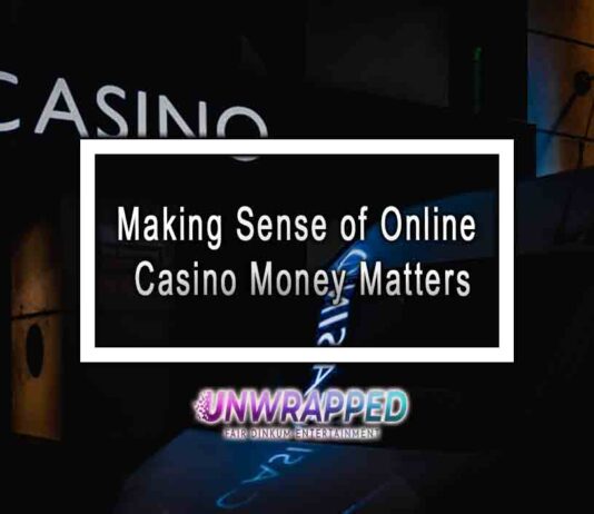 Making Sense of Online Casino Money Matters