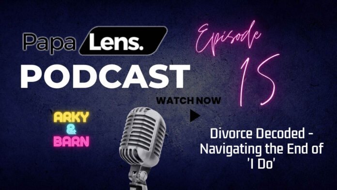 Divorce Decoded - Navigating the End of 'I Do'