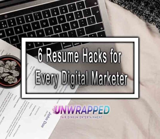 6 Resume Hacks for Every Digital Marketer
