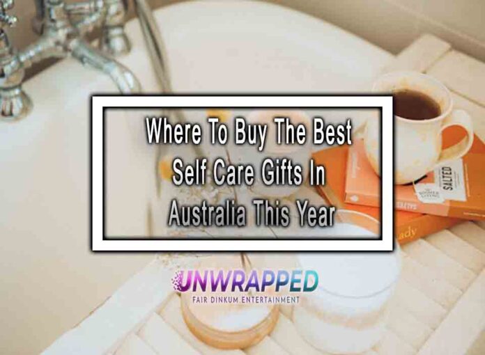 Where To Buy The Best Self Care Gifts In Australia This Year