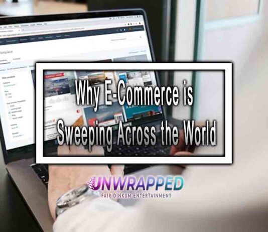 Why E-Commerce is Sweeping Across the World
