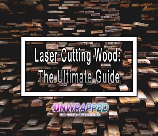Laser Cutting Wood: The Ultimate Guide