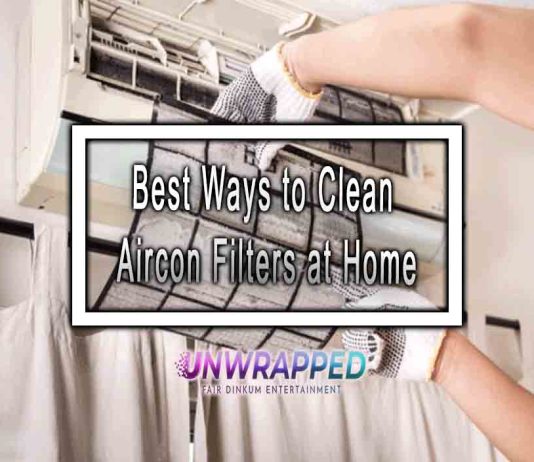 Best Ways to Clean Aircon Filters at Home