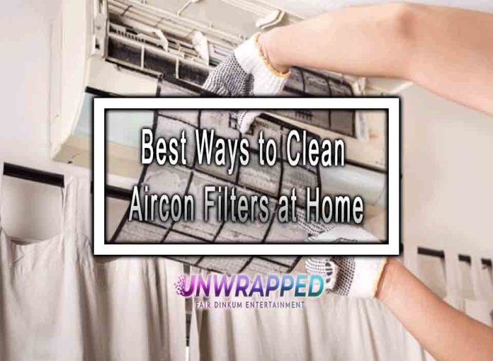 Best Ways to Clean Aircon Filters at Home