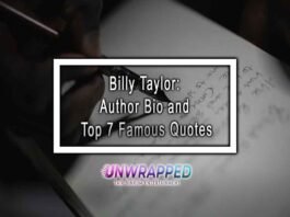 Billy Taylor: Author Bio and Top 7 Famous Quotes