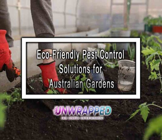 Eco-Friendly Pest Control Solutions for Australian Gardens