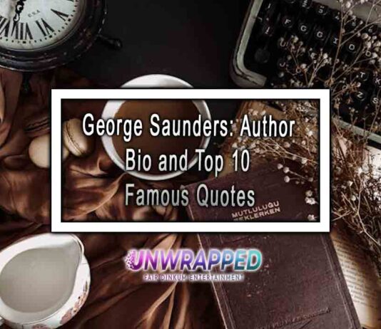 George Saunders: Author Bio and Top 10 Famous Quotes George Saunders: Author Bio and Top 10 Famous Quotes