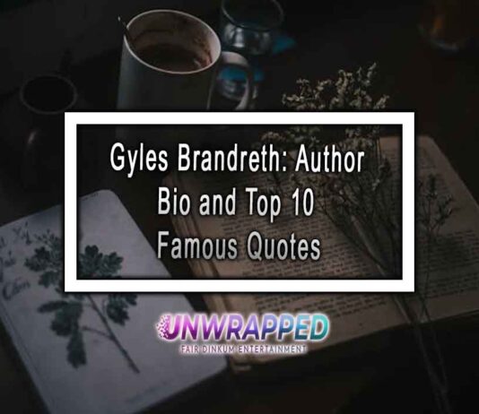 Gyles Brandreth: Author Bio and Top 10 Famous Quotes