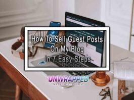 How To Sell Guest Posts On My Blog in 7 Easy Steps