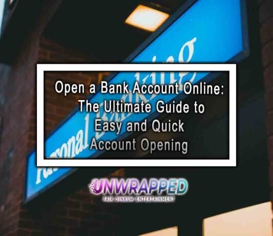 Open a Bank Account Online: The Ultimate Guide to Easy and Quick Account Opening