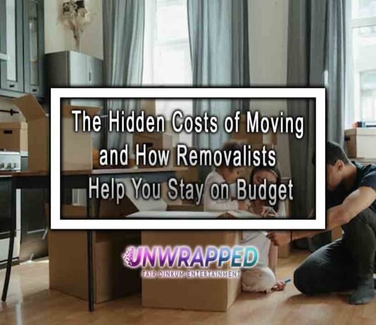 The Hidden Costs of Moving and How Removalists Help You Stay on Budget