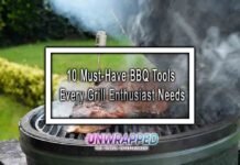 10 Must-Have BBQ Tools Every Grill Enthusiast Needs