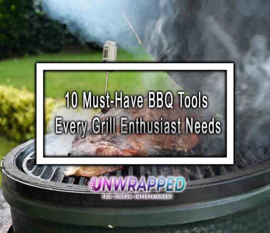 10 Must-Have BBQ Tools Every Grill Enthusiast Needs